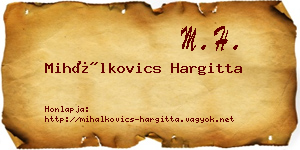 Mihálkovics Hargitta névjegykártya
